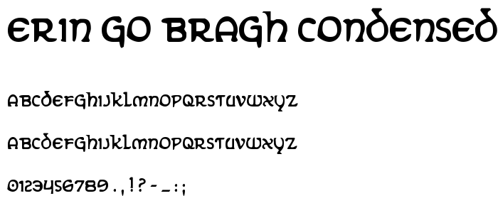 Erin Go Bragh Condensed font